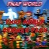 Fnaf world pack by HevNish - 