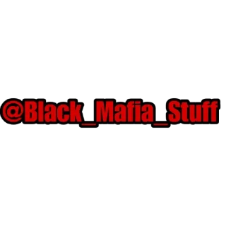 Стикер @Black_Mafia_Stuff - 3