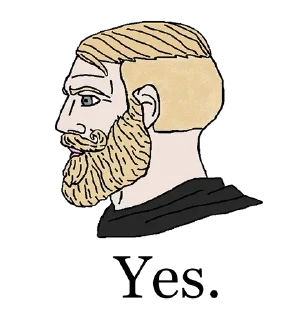 Yes Chad by @Nihilistic - drawing